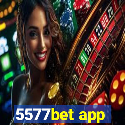 5577bet app